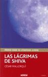 LAGRIMAS DE SHIVA LAS ( PREMIO EDEBE DE LITERATURA JUVENIL ) | 9788423675104 | MALLORQUI, CESAR