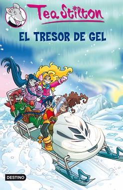 TEA STILTON: EL TRESOR DE GEL (Nº7) | 9788499323763 | TEA STILTON
