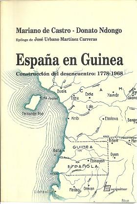 ESPAÑA EN GUINEA | 9788492311255 | CASTRO, MARIANO DE