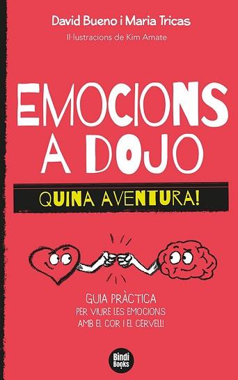 EMOCIONS A DOJO. QUINA AVENTURA! | 9788418288388 | TRICAS GIMÉNEZ, MARIA / BUENO I TORRENS, DAVID