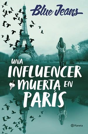 INFLUENCER MUERTA EN PARÍS | 9788408286219 | BLUE JEANS