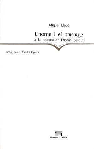 L'HOME I EL PAISATGE | 9788479352677 | LLADO, MIQUEL