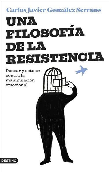 FILOSOFÍA DE LA RESISTENCIA | 9788423364831 | GONZÁLEZ SERRANO, CARLOS JAVIER