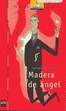 MADERA DE ANGEL (BVROJO 147) | 9788434891425 | SANZ, IGNACIO