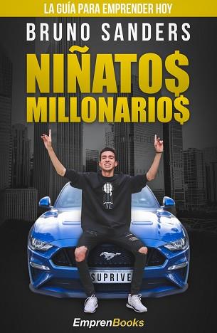 NIÑATOS MILLONARIOS | 9788417932169 | SANDERS BRUNO