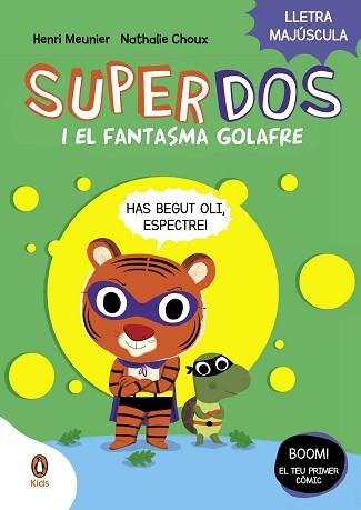 SUPERDOS 3 I EL FANTASMA GOLAFRE (SUPERDOS 3) | 9788419511232 | MEUNIER, HENRY
