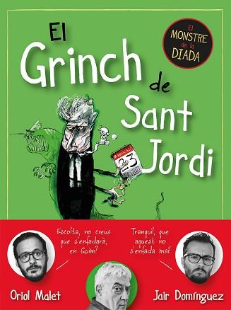 GRINCH DE SANT JORDI | 9788419590145 | DOMÍNGUEZ, JAIR / MALET, ORIOL