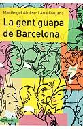 GENT GUAPA DE BARCELONA LA | 9788497081016 | ALCAZAR, MARIANGEL