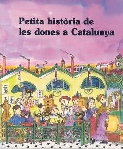 PETITA HISTORIA DE LES DONES A CATALUNYA | 9788483343920 | BAYES, PILARIN