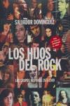 HIJOS DEL ROCK | 9788480486156 | SALVADOR DOMINGUEZ