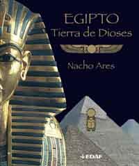 EGIPTO ( TIERRA DE DIOSES ) | 9788441424982 | ARES, NACHO