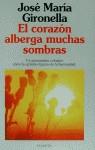 CORAZON ALBERGA MUCHAS SOMBRAS, EL | 9788408014454 | GIRONELLA, JOSE MARIA