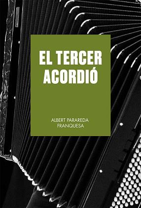 TERCER ACORDIÓ | 9788419590633 | PARAREDA FRANQUESA, ALBERT
