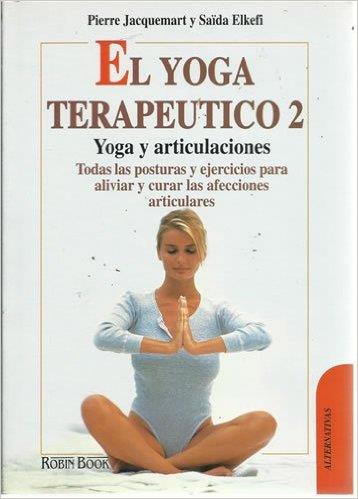 YOGA TERAPÉUTICO DE LAS ARTICULACIONES | 9788499173726 | JACQUEMART,PIERRE