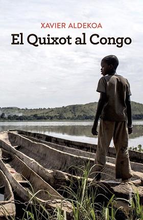 QUIXOT AL CONGO | 9788466430180 | ALDEKOA, XAVIER
