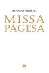 MISSA PAGESA ( 5 PREMI DE POESIA SANT CUGAT ) | 9788429759099 | MIQUEL, DOLORS