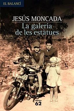 GALERIA DE LES ESTATUES LA | 9788429760552 | MONCADA, JESUS