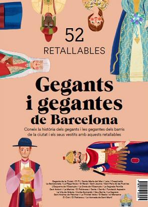 GEGANTS I GEGANTES DE BARCELONA. 52 RETALLABLES | 9788491563099 | ALONSO CROZET, NICOLÀS
