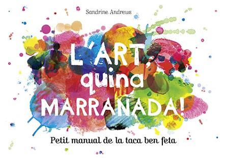 ART, QUINA MARRANADA! | 9788499795454 | ANDREWS, SANDRINE