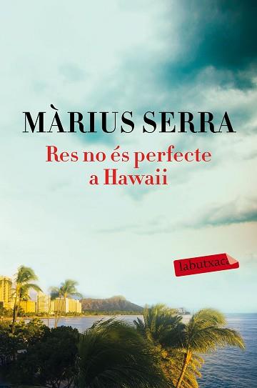 RES NO ÉS PERFECTE A HAWAII | 9788417031169 | SERRA, MÀRIUS