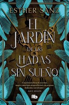 JARDÍN DE LAS HADAS SIN SUEÑO (EL BOSQUE 2) | 9788413146782 | SANZ, ESTHER