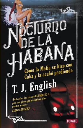 NOCTURNO DE LA HABANA | 9788483069301 | ENGLISH, T.J.