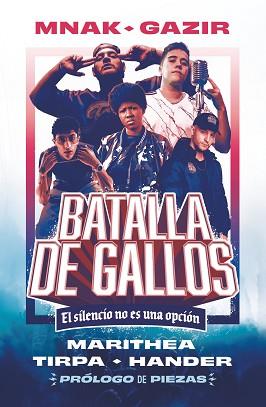 BATALLA DE GALLOS | 9788419621047 | MNAK / TIRPA / GAZIR / MARITHEA / HANDER