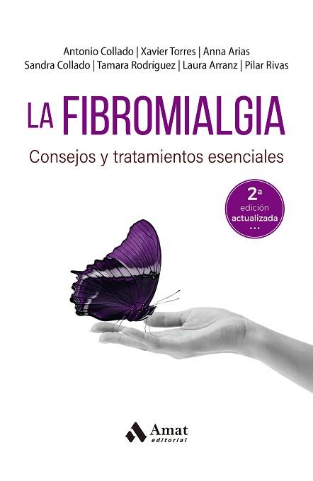 FIBROMIALGIA LA | 9788419341884 | COLLADO CRUZ, ANTONIO / TORRES I MATA, XAVIER / ARIAS I GASSOL, ANNA / COLLADO, SANDRA / RODRÍGUEZ, 