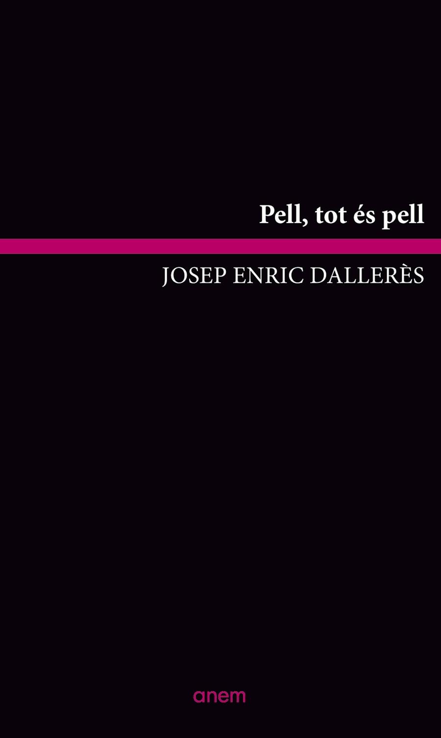 PELL, TOT ÉS PELL | 9788418865091 | DALLERÈS CODINA, JOSEP ENRIC