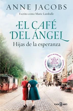 CAFÉ DEL ÁNGEL. HIJAS DE LA ESPERANZA (CAFÉ DEL ÁNGEL 3) | 9788401025488 | JACOBS, ANNE
