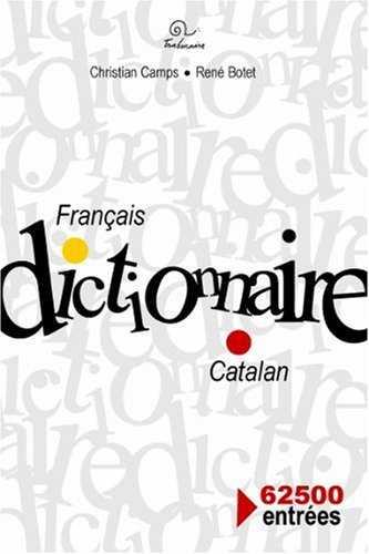 DICTIONNAIRE FRANÇAIS - CATALAN TRABUCAIRE | 9782849740521 | CAMPS, CHRISTIAN / BOTET, RENE