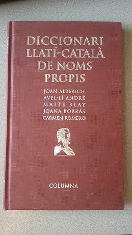 DICCIONARI LLATI-CATALA DE NOMS PROPIS | 9788478097203 | ALBERICH, JOAN ; ANDRE, AVELLI ; BLAY, M