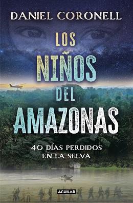 NIÑOS DEL AMAZONAS | 9788403524729 | CORONELL, DANIEL