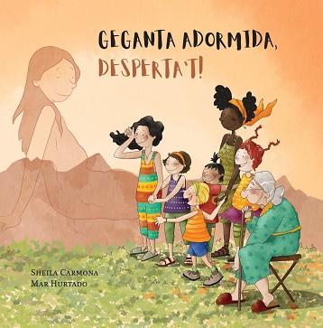 GEGANTA ADORMIDA, DESPERTA'T! | 9788412691818 | CARMONA, SHEILA
