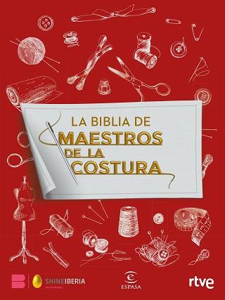 BIBLIA DE MAESTROS DE LA COSTURA | 9788467064612 | SHINE / RTVE