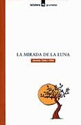MIRADA DE LA LUNA LA | 9788424686406 | CELA I OLLE, J.