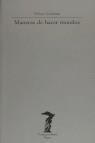 MANERAS DE HACER MUNDOS | 9788477745303 | GOODMAN, NELSON