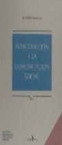 INTRODUCCION A LA COMUNICACION SOCIAL | 9788476659793 | PARES MAICAS, MANUEL