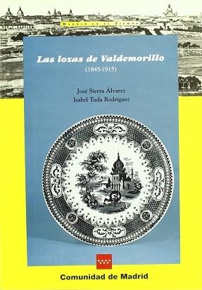 LOZAS DE VALDEMORILLO LAS (1845-1915) | 9788445111703 | SIERRA ALVAREZ, JOSE MARIA ; TUDA RODRIG