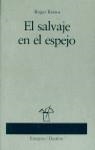 SALVAJE EN EL ESPEJO EL | 9788423327430 | BARTRA, ROGER