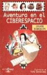 AVENTURA EN EL CIBERESPACIO (ALFAGUAY) | 9788420456966 | BARQUIN, JAVIER