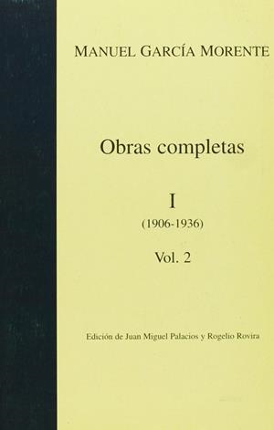 OBRAS COMPLETAS I VOL. 2 | 9788476584989 | GARCIA MORENTE, MANUEL