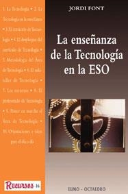 ENSEÑANZA DE LA TECNOLOGIA EN LA ESO LA | 9788480632317 | FONT, JORDI