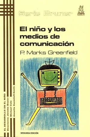 NIÑO Y LOS MEDIOS DE COMUNICACION EL | 9788471123022 | GREENFIELD, P.