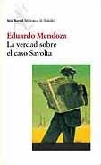 VERDAD SOBRE EL CASO SAVOLTA,LA | 9788432207327 | MENDOZA,EDUARDO