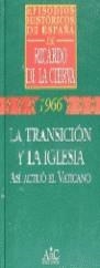 TRANSICION Y LA IGLESIA LA | 9788477542230 | CIERVA, RICARDO
