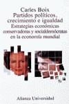 PARTIDOS POLITICOS,CRECIMIENTO E IGUALDAD | 9788420628608 | BOIX,CARLES