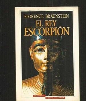 REY ESCORPION, EL | 9788445501320 | BRAUNSTEIN, FLORENCE