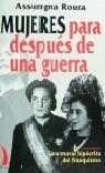 MUJERES PARA DESPUES DE UNA GUERRA | 9788489644304 | ROURA, ASSUMPTA