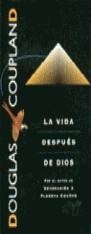 VIDA DESPUES DE DIOS,LA | 9788440670724 | COUPLAND,DOUGLAS